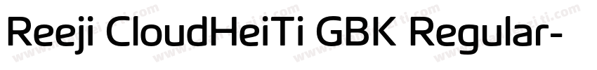 Reeji CloudHeiTi GBK Regular字体转换